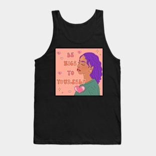 Be nice to yourself Tank Top